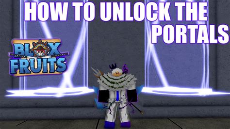 How to access portals in blox fruits. Things To Know About How to access portals in blox fruits. 